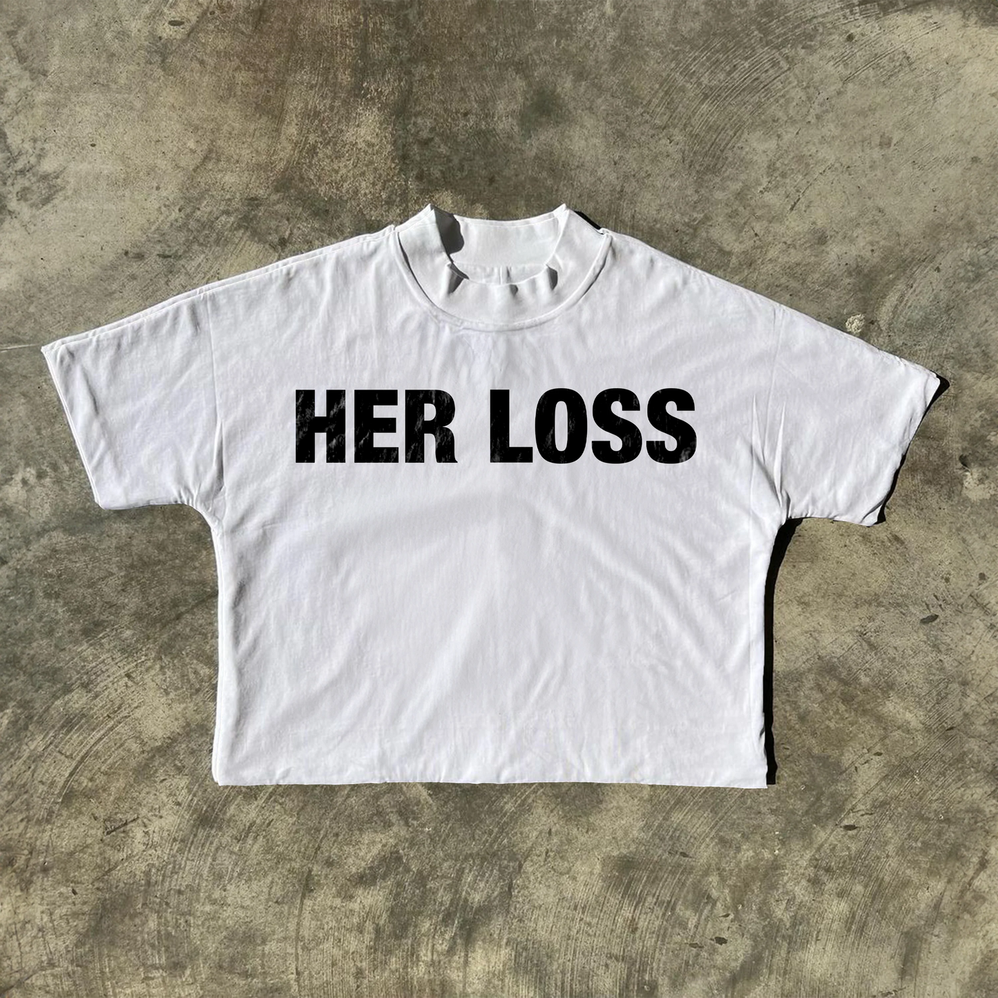 Her Loss White Tee